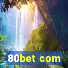 80bet com